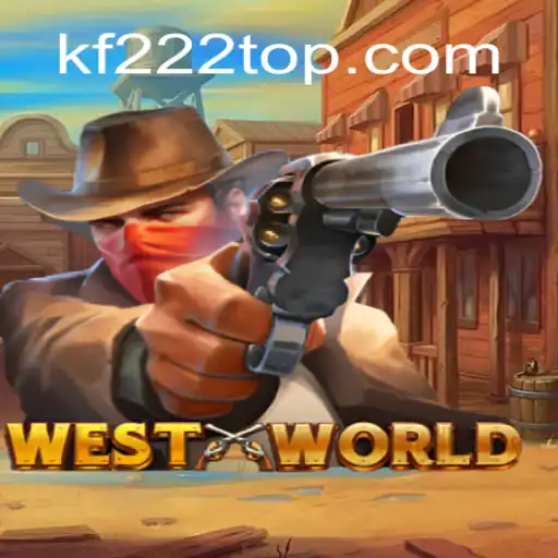 Explorando o Mundo Imersivo de WestWorld: A Nova Era dos Jogos com KF222